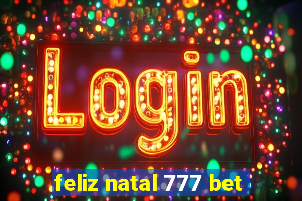 feliz natal 777 bet